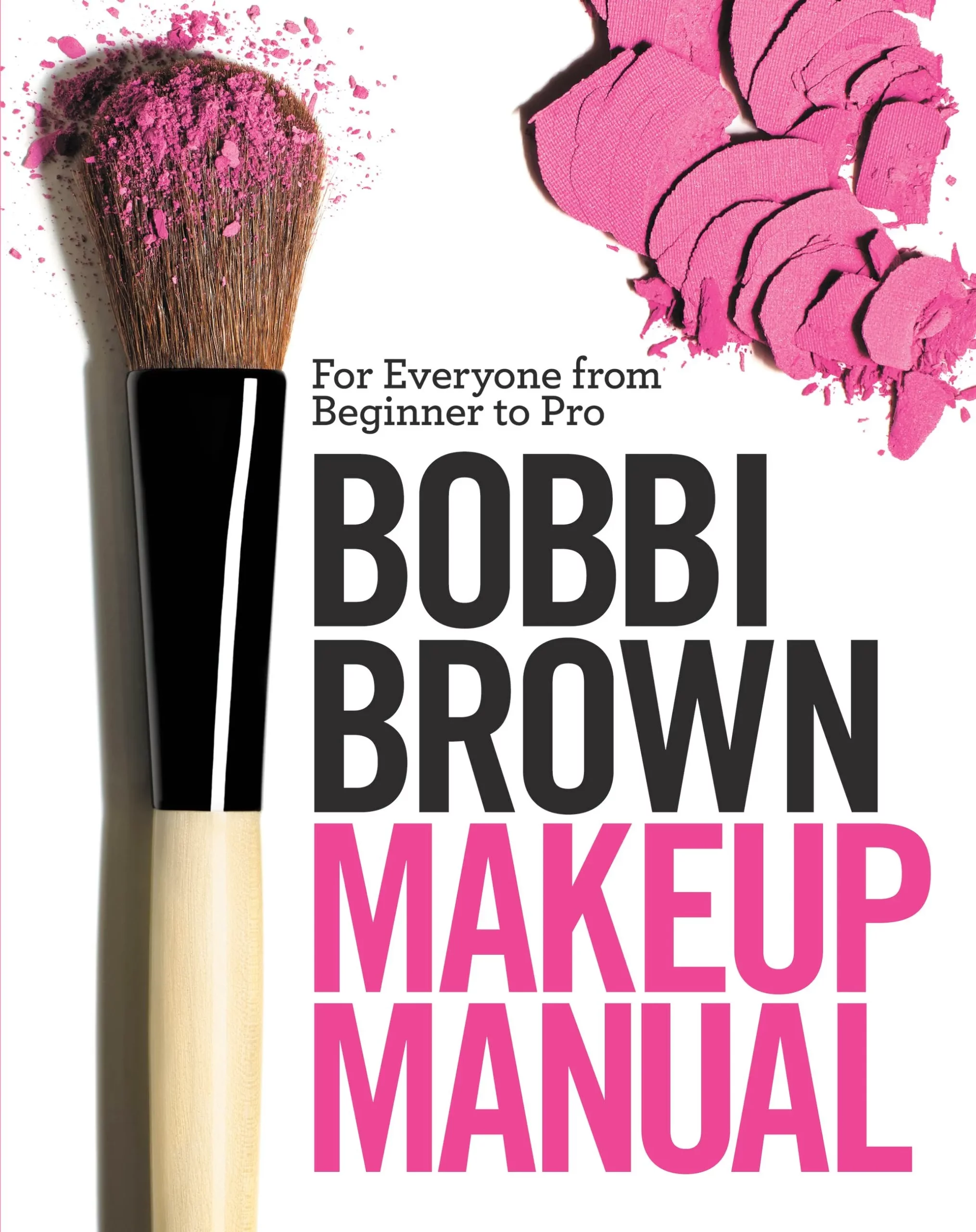 Al momento stai visualizzando Makeup Manual di Bobbi Brown